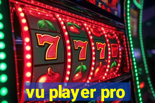 vu player pro